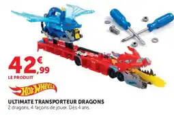 Hyper U Hot Wheels ULTIMATE TRANSPORTEUR DRAGONS offre