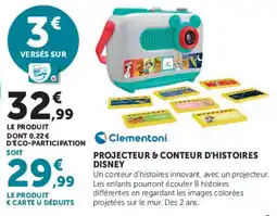 Hyper U Clementoni projecteur & conteur d'histoires disney offre