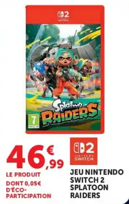 Hyper U Nintendo Splatoon Raiders offre