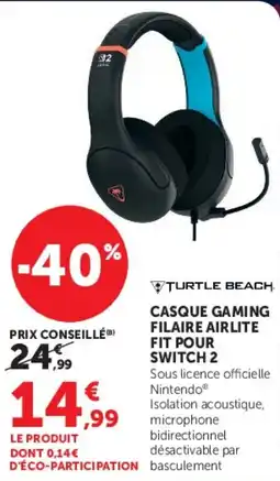 Hyper U TURTLE BEACH CASQUE GAMING FILAIRE AIRLITE FIT POUR SWITCH 2 offre
