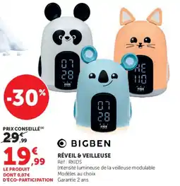 Hyper U BIGBEN RÉVEIL & VEILLEUSE offre