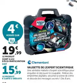 Hyper U Clementoni VALISETTE DE L'EXPERT SCIENTIFIQUE offre