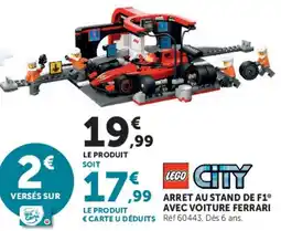 Hyper U LEGO CITY ARRET AU STAND DE F1® AVEC VOITURE FERRARI offre