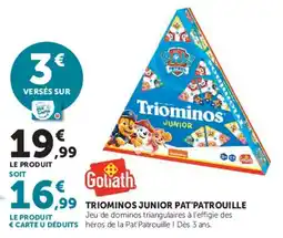 Hyper U Goliath Triominos Junior Pat'Patrouille offre