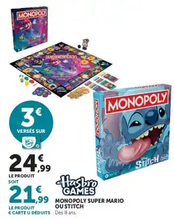 Hyper U Hasbro Games MONOPOLY SUPER MARIO OU STITCH offre
