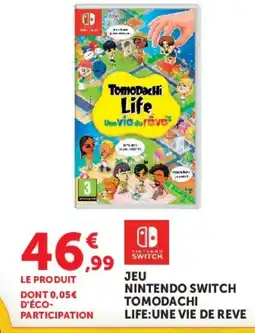 Hyper U NINTENDO SWITCH TOMODACHI LIFE:UNE VIE DE REVE offre