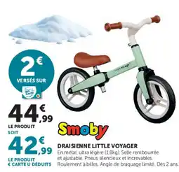 Hyper U Smoby DRAISIENNE LITTLE VOYAGER offre