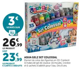 Hyper U Aqua gelz set colossal offre