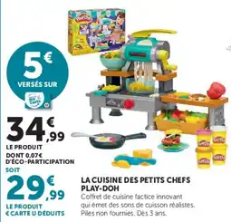 Hyper U Play-Doh La cuisine des petits chefs offre