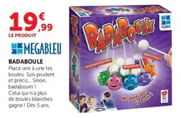 Hyper U Megableu badaboule offre