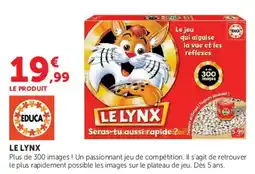 Hyper U EDUCA LE LYNX offre