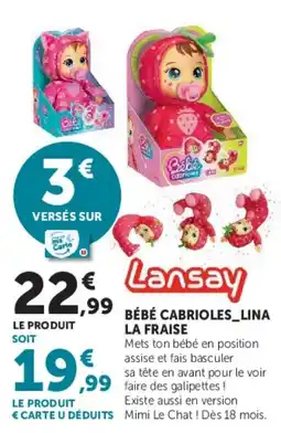 Hyper U Lansay BÉBÉ CABRIOLES_LINA LA FRAISE offre
