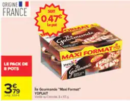 Carrefour Yoplait Île Gourmande offre