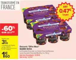 Carrefour MAMIE NOVA Fondant Chocolat offre
