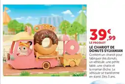 Hyper U Sylvanian LE CHARIOT DE DONUTS offre