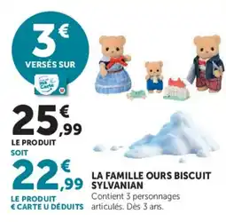 Hyper U SYLVANIAN LA FAMILLE OURS BISCUIT offre