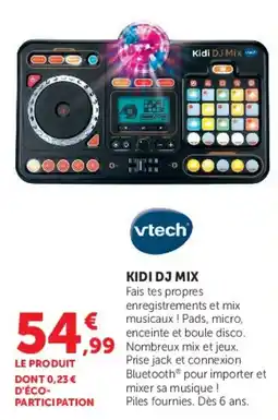 Hyper U Vtech Kidi DJ Mix offre