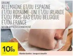 Carrefour Viande bovine : langue à bouillir offre