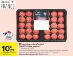 Carrefour Boulettes au bœuf NATURES offre