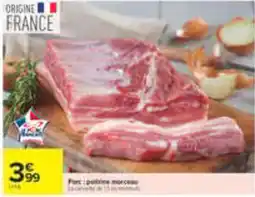 Carrefour Le Porc Français poitrine morceau offre