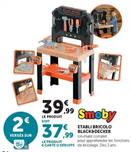 Hyper U Smoby Etabli Bricolo Black&Decker offre