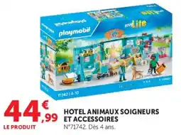 Hyper U Playmobil Hotel Animaux Soigneurs et Accessoires offre