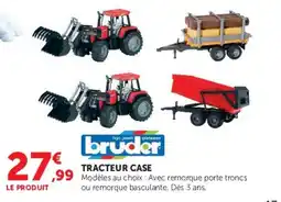 Hyper U bruder TRACTEUR CASE offre