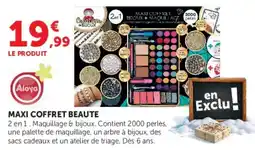 Hyper U Aloya MAXI COFFRET BEAUTE offre