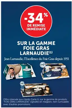 Hyper U Larnaudie foie gras offre