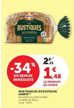 Hyper U HARRYS PAIN TRANCHÉ LES RUSTIQUES offre