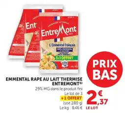 Hyper U Entremont Emmental Rapé offre