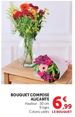 Hyper U LE BOUQUET BOUQUET COMPOSE ALICANTE offre