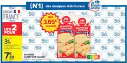 Carrefour Carrefour Classic Emmental offre