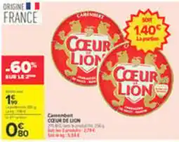 Carrefour Cœur de Lion Camembert offre