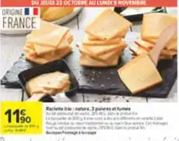 Carrefour Raclette trio offre