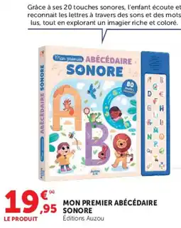 Hyper U Éditions Auzou MON PREMIER ABÉCÉDAIRE SONORE offre