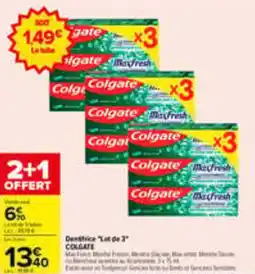 Carrefour COLGATE Dentifrice offre