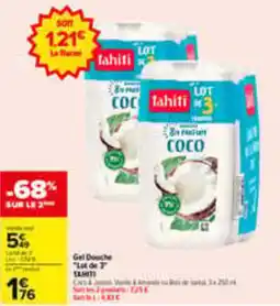 Carrefour Tahiti Gel Douche offre