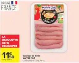 Carrefour MAITRE COQ Escalope de dinde offre