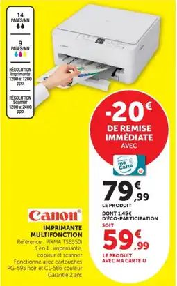 Hyper U Canon IMPRIMANTE MULTIFONCTION offre