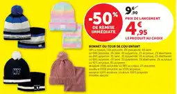 Hyper U Bonnet ou tour de cou enfant offre