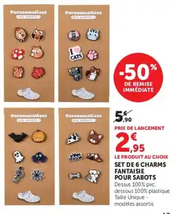 Hyper U Set de 6 charms fantaisie pour sabots offre