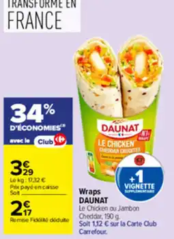 Carrefour DAUNAT Wraps offre