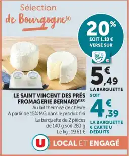 Super U FROMAGERIE BERNARD LE SAINT VINCENT DES PRÉS offre