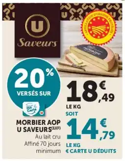 Super U U Saveurs Morbier AOP offre