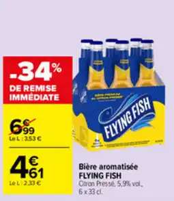 Carrefour FLYING FISH Bière aromatisée offre