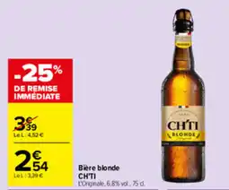 Carrefour CH'TI Bière blonde offre