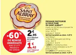 Super U Saint Albray fromage pasteurise le vieux pane offre