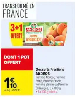 Carrefour ANDROS Desserts Fruities offre