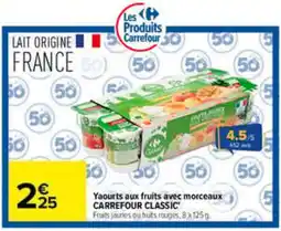 Carrefour Carrefour Classic Yaourts aux fruits avec morceaux offre